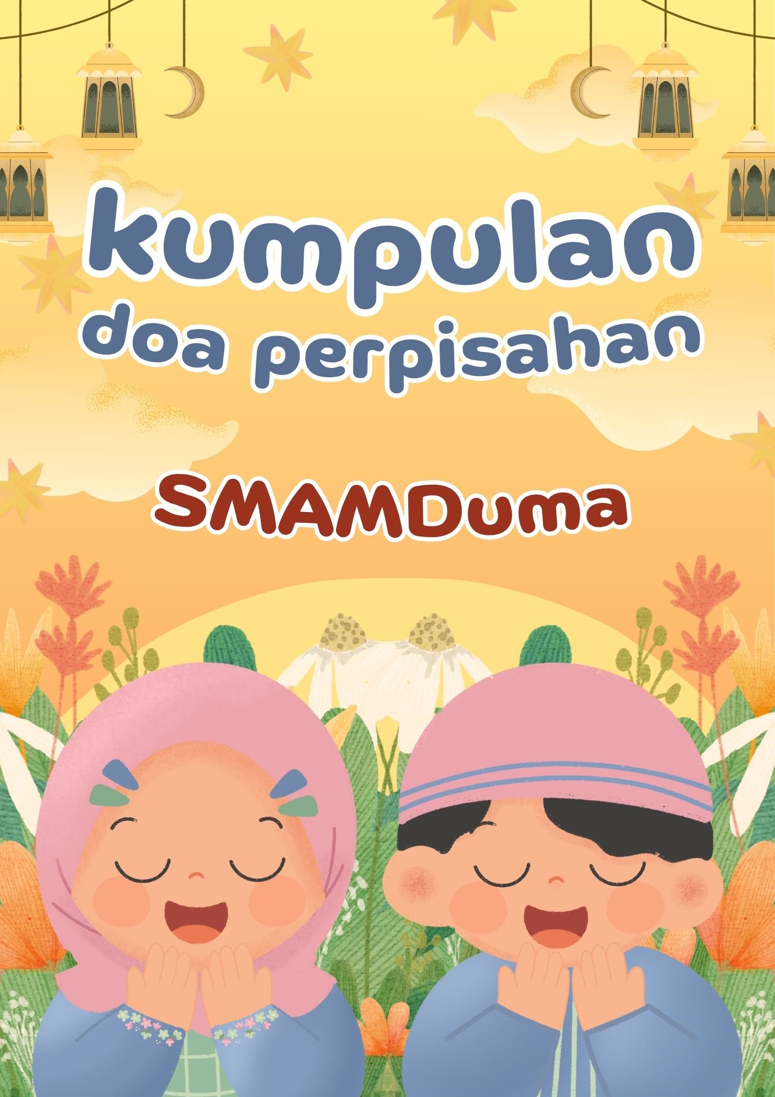 Doa perpisahan sekolah yang menyentuh hati